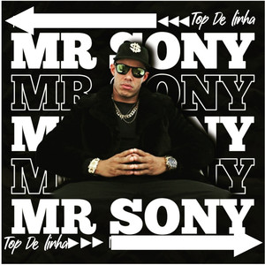 Mr Sony Top de Linha (Explicit)