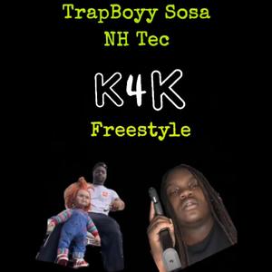 K4K (Freestyle) (feat. NH Tec) [Explicit]