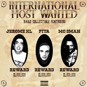 International Most Wanted (Explicit)
