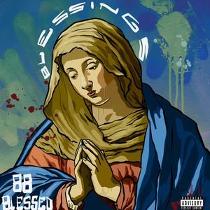 Blessings (Explicit)