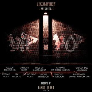 Hip Hop (feat. L!k3myndz, Lyinheart, Encd Up, C-Drama, Captain Balu, Entra-P, Bzk, Siix No Bang, Unome, Demegod & Rup Monsta) [Explicit]