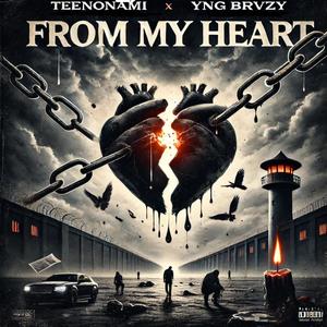 FROM MY HEART (feat. Teenonami) [Explicit]