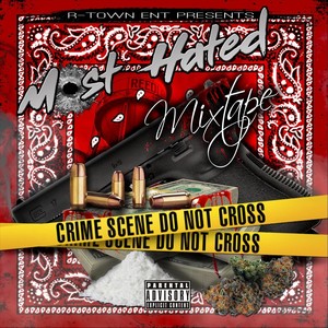 Most Hated Mixtape (Explicit)