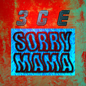 Sorry Mama (Explicit)