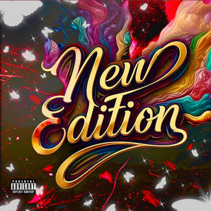 New Edition (Explicit)