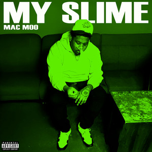 My Slime (Explicit)