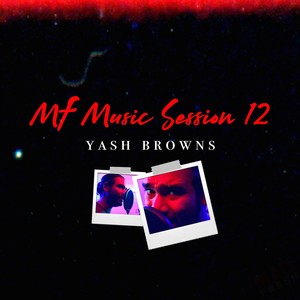 MF Music Session 12 (Explicit)