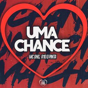 Uma Chance (Explicit)