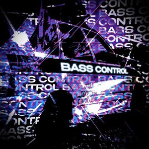 Bass CONTROL (Explicit)