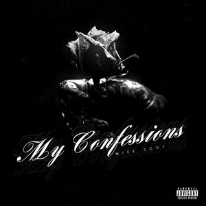 My Confessions (Explicit)