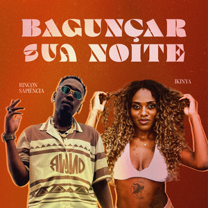 Bagunçar sua Noite (Explicit)