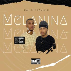 Melanina (feat. kango.g) (Explicit)