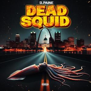 Dead Squid (Explicit)