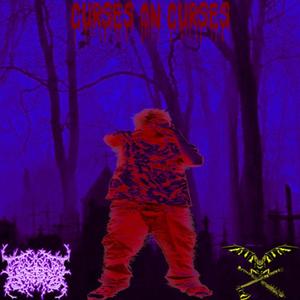 CURSES ON CURSES (Explicit)