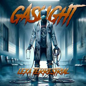 GASLIGHT (Explicit)