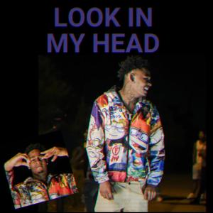 Look In My Head (Explicit)