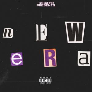 NEW ERA (Explicit)