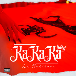 Kakaka (Explicit)