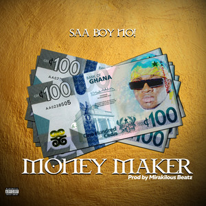 Money Maker (Explicit)