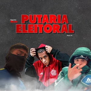 Putaria Eleitoral (Explicit)