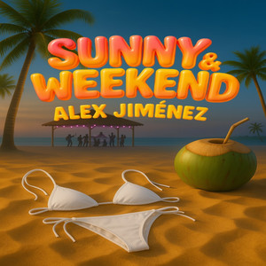 Sunny & Weekend