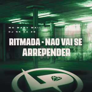 Ritmada - Não Vai Se Arrepender (Explicit)