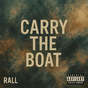 Carry the Boat (Explicit)
