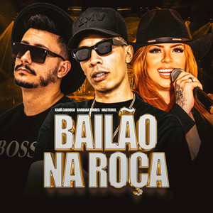 Bailão na Roça (Explicit)