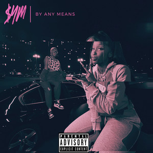 By Any Means (Explicit)