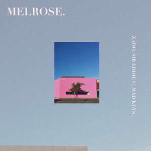 Melrose (Explicit)