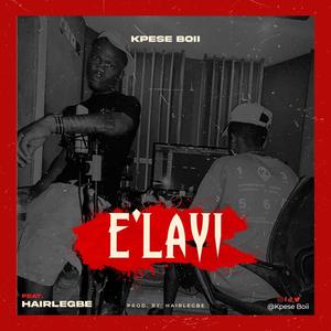 E'LAYI (feat. Hairlergbe)