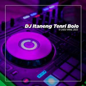 DJ ITANENG TENRI BOLO