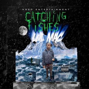 CATCHING FISHES (Explicit)