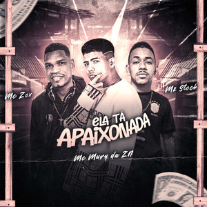 ELA TÁ APAIXONADA (Explicit)