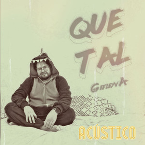 Que Tal (Acústico) [Explicit]