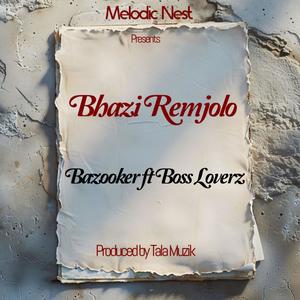 Bhazi Remjolo (feat. Bazooker)
