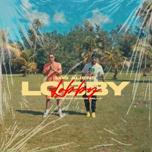 Lobby (Explicit)