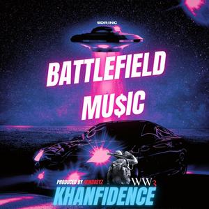 Battlefield Music (Explicit)