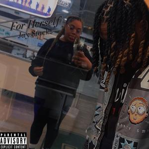 For Herself (Explicit)