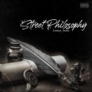 Street Philosophy (Explicit)