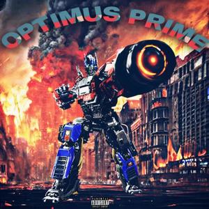 Optimus Prime (feat. Big Bag Wolf) [Explicit]