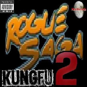 Kung Fu: The Rogue Saga! 2 (Explicit)