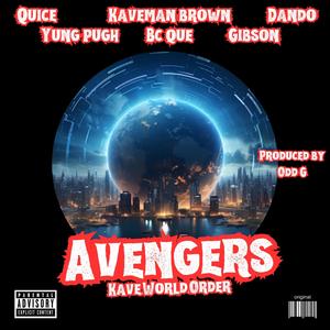 Avengers (feat. DandoTheGoat, BC Que, Gibson, Yung Pugh & Quice) (Explicit)