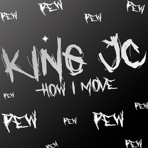 How I Move (Explicit)