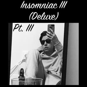 Insomniac III Part III (Explicit)