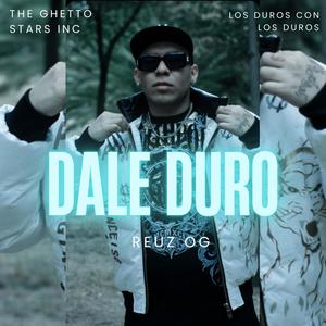DALE DURO (Explicit)