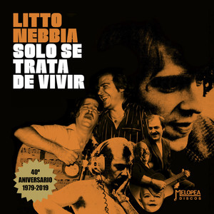 Solo Se Trata de Vivir 40º Aniversario (1979 - 2019) (En Vivo)