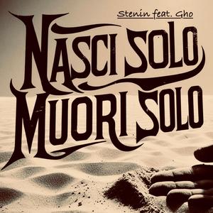 Nasci Solo, Muori Solo (feat. Gho) (Explicit)