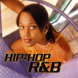 Finatic Compilation of Hip Hop & R&B
