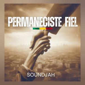 Permaneciste fiel